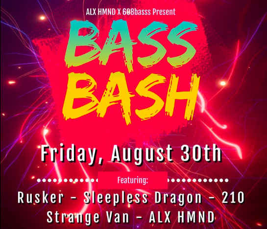 ALX HMND X 608basss Present Bass Bash at Kathy's Pub 8.30.19