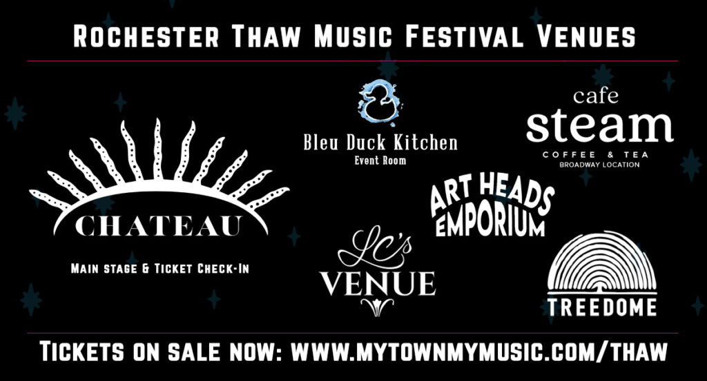 Rochester Thaw Music Festival Venues My Town My Music